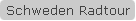 Schweden Radtour